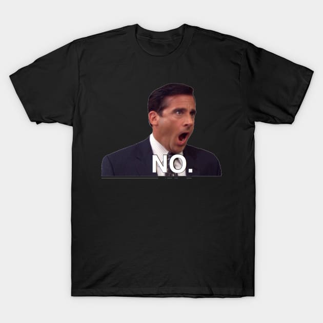 Micheal “NO.” T-Shirt by swayinglove